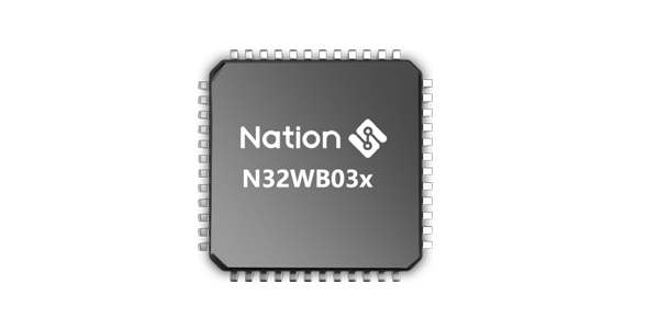 国民技术_N32WB030系列蓝牙5.1_MCU微处置器| 低功耗蓝牙芯片_宝马bm1122线路顶级科技